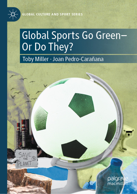 Cover image for book Global Sports Go Green—Or Do They?