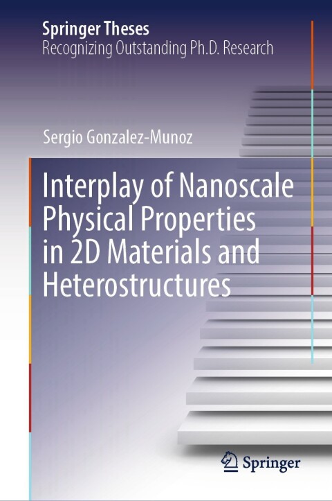 Cover image for book Interplay of Nanoscale Physical Properties in 2D Materials and Heterostructures