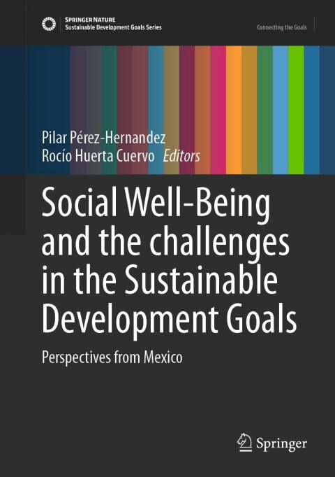 Cover image for book Social Well-Being and the challenges in the Sustainable Development Goals