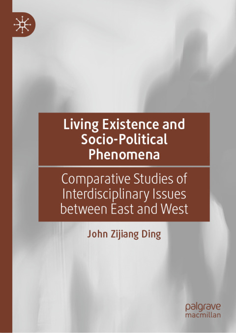Cover image for book Living Existence and Socio-Political Phenomena