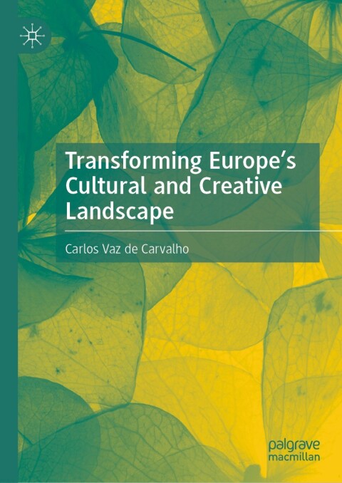 Cover image for book Transforming Europe’s Cultural and Creative Landscape