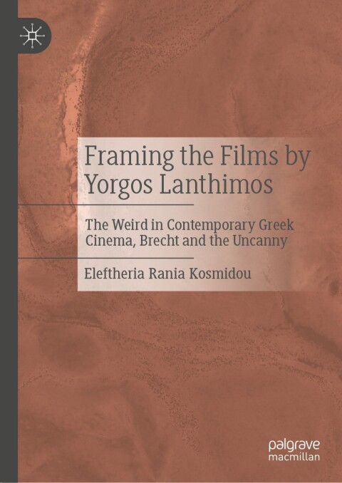 Cover image for book Framing the Films by Yorgos Lanthimos