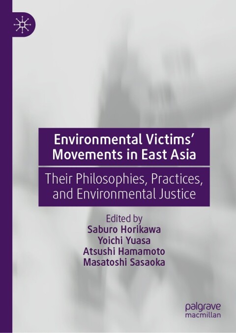 Cover image for book Environmental Victims’ Movements in East Asia