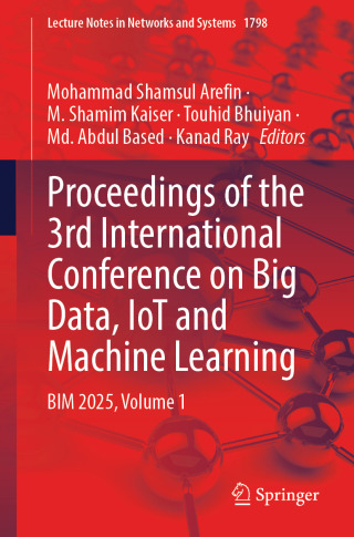 Proceedings of the 3rd International Conference on Big Data, IoT and Machine Learning