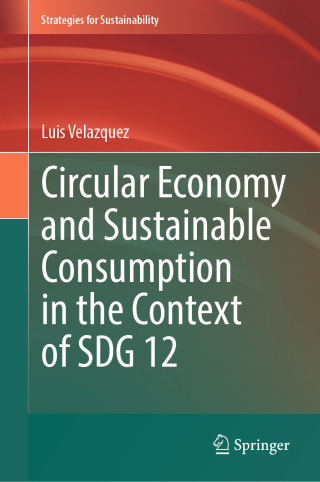 Circular Economy and Sustainable Consumption in the Context of SDG 12