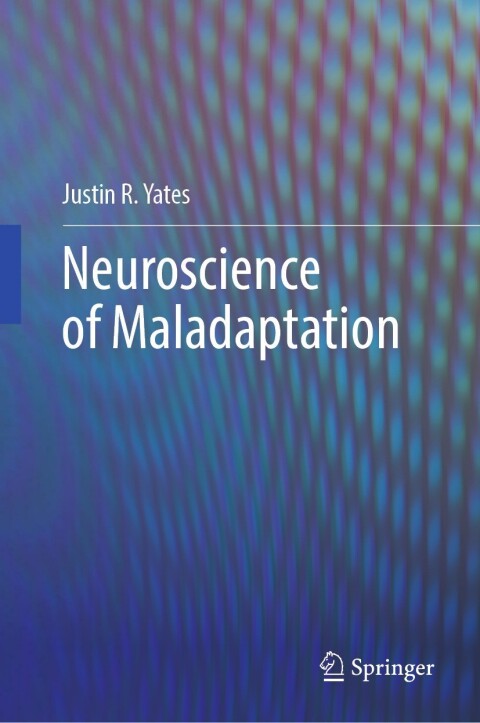 Cover image for book Neuroscience of Maladaptation
