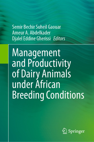 Management and Productivity of Dairy Animals under African Breeding Conditions
