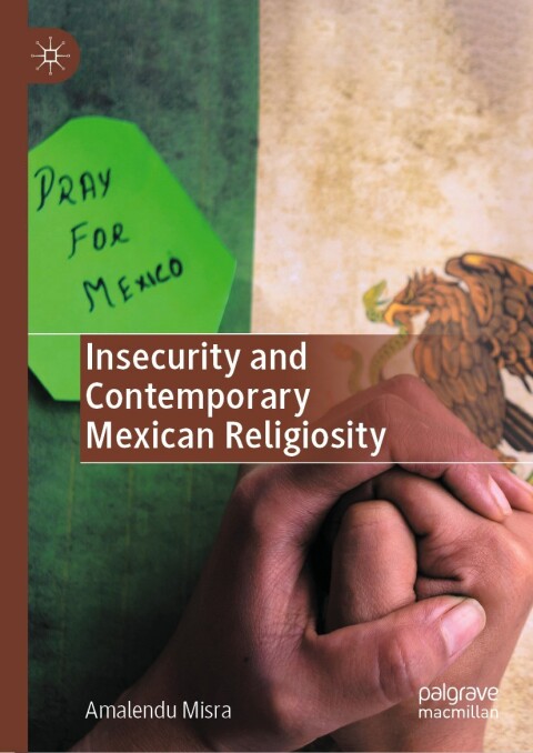 Cover image for book Insecurity and Contemporary Mexican Religiosity