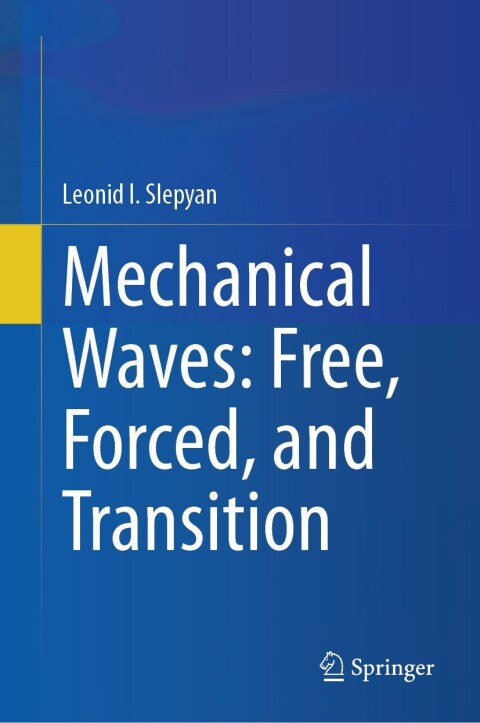 Cover image for book Mechanical Waves: Free, Forced, and Transition