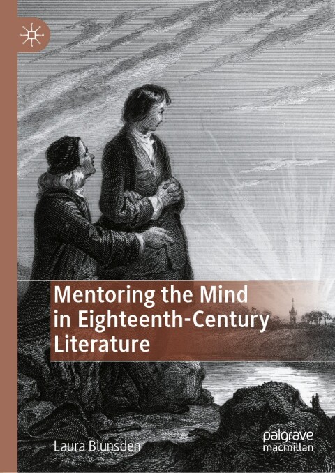 Cover image for book Mentoring the Mind in Eighteenth-Century Literature