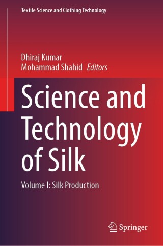 Science and Technology of Silk