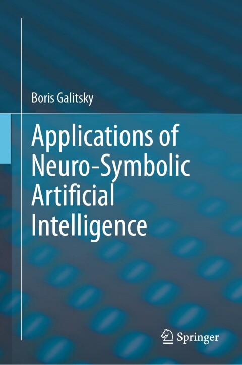 Cover image for book Applications of Neuro-Symbolic Artificial Intelligence