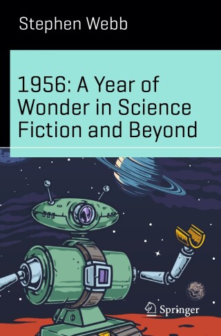 1956: A Year of Wonder in Science Fiction and Beyond