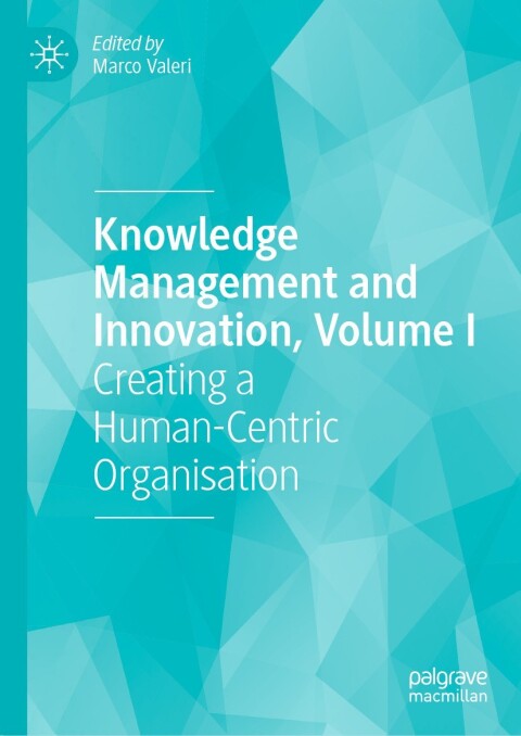 Cover image for book Knowledge Management and Innovation, Volume I