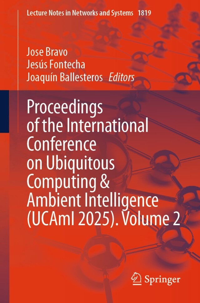 Proceedings of the International Conference on Ubiquitous Computing and Ambient Intelligence (UCAmI 2025), Volume 2
