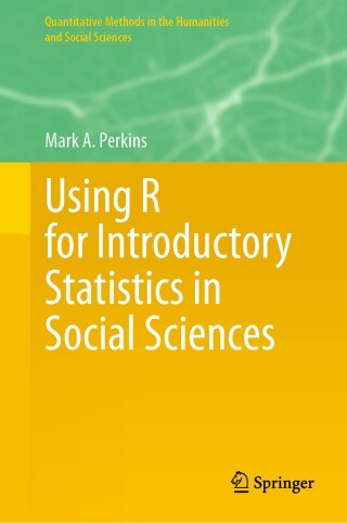 Using R for Introductory Statistics in Social Sciences