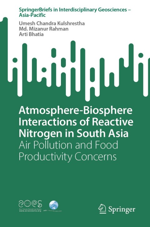 Cover image for book Atmosphere-Biosphere Interactions of Reactive Nitrogen in South Asia