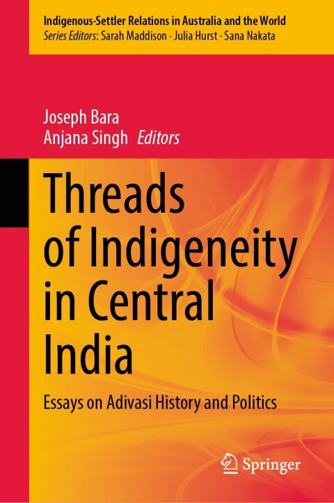 Cover image for book Threads of Indigeneity in Central India