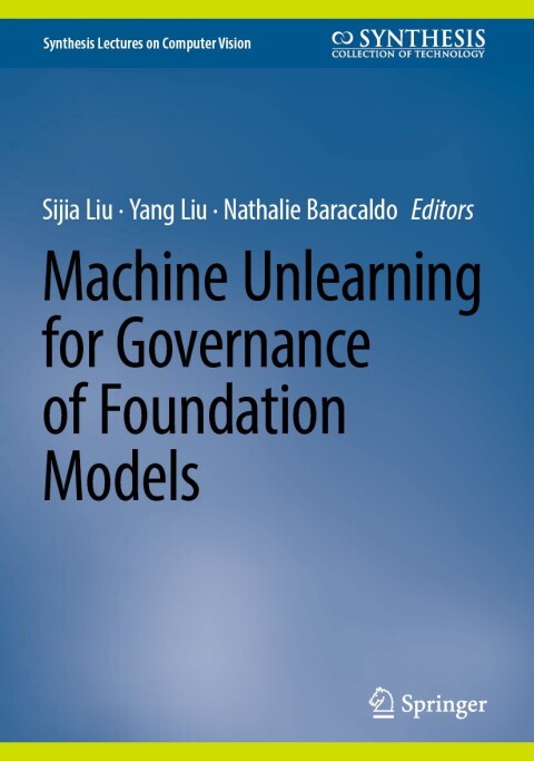 Cover image for book Machine Unlearning for Governance of Foundation Models