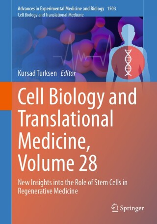 Cell Biology and Translational Medicine, Volume 28