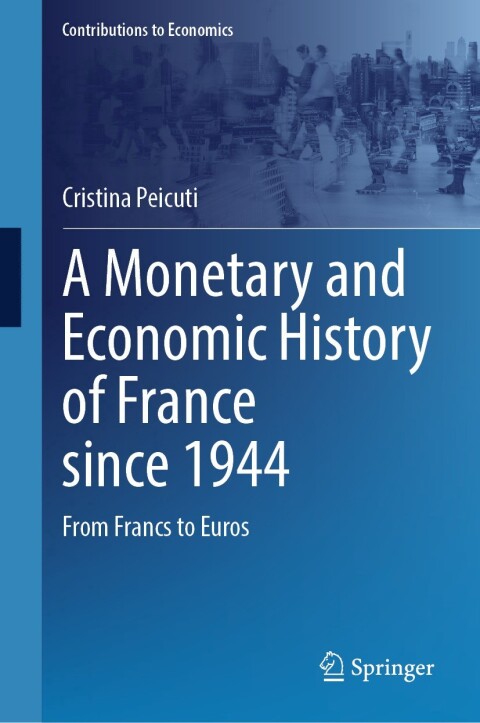 Cover image for book A Monetary and Economic History of France since 1944