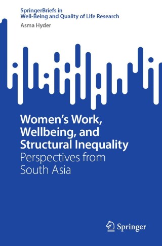 Women’s Work, Wellbeing, and Structural Inequality