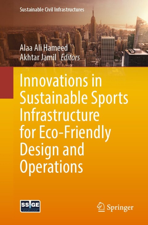 Cover image for book Innovations in Sustainable Sports Infrastructure for Eco-Friendly Design and Operations