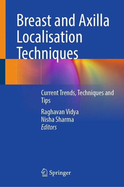 Cover image for book Breast and Axilla Localisation Techniques
