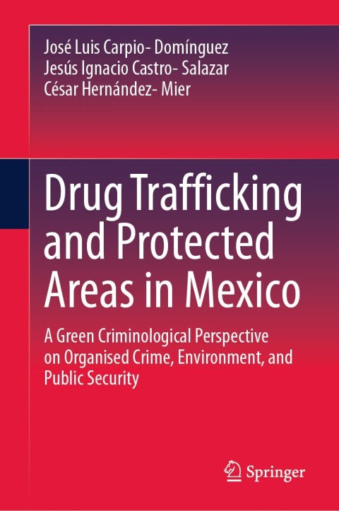 Cover image for book Drug Trafficking and Protected Areas in Mexico