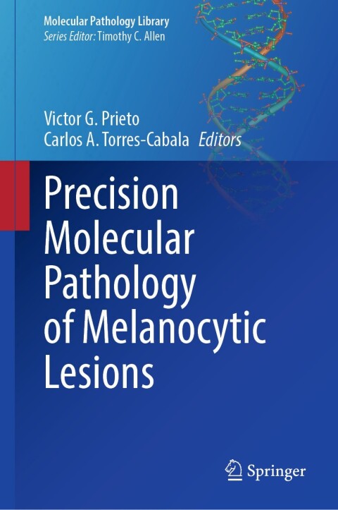 Cover image for book Precision Molecular Pathology of Melanocytic Lesions