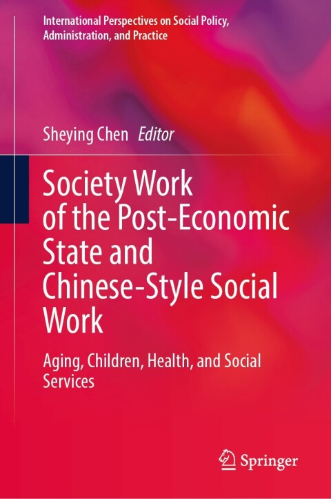 Cover image for book Society Work of the Post-Economic State and Chinese-Style Social Work
