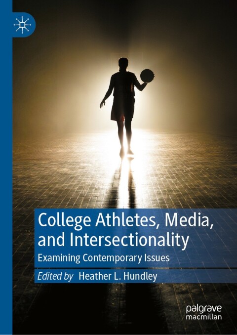Cover image for book College Athletes, Media, and Intersectionality