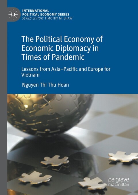 Cover image for book The Political Economy of Economic Diplomacy in Times of Pandemic