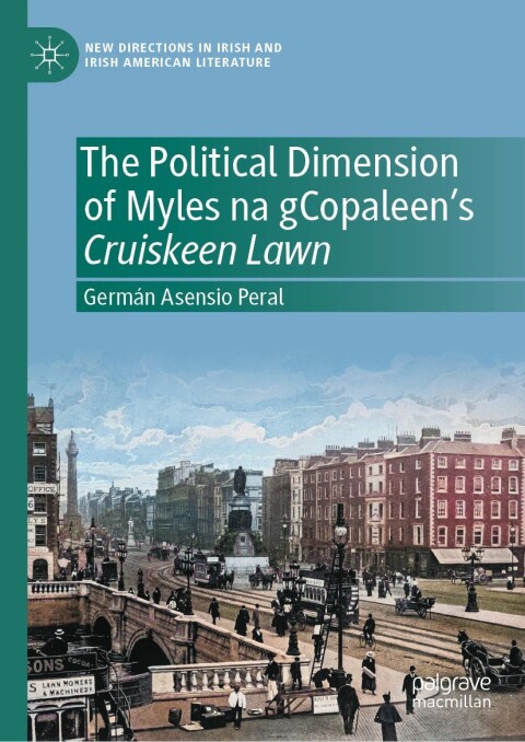 Cover image for book The Political Dimension of Myles na gCopaleen’s Cruiskeen Lawn