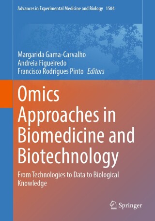 Omics Approaches in Biomedicine and Biotechnology