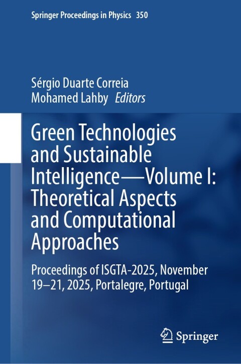 Cover image for book Green Technologies and Sustainable Intelligence—Volume I: Theoretical Aspects and Computational Approaches