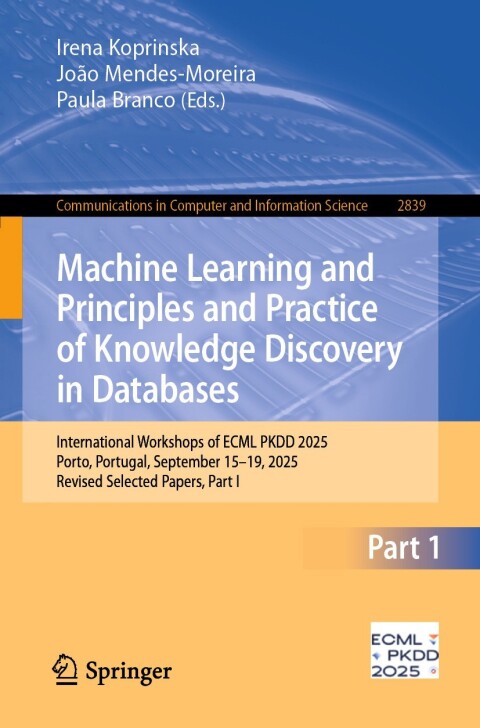 Cover image for book Machine Learning and Principles and Practice of Knowledge Discovery in Databases