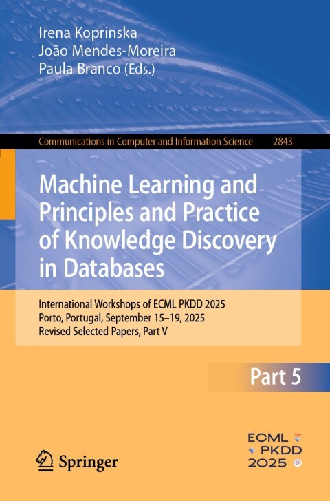 Cover image for book Machine Learning and Principles and Practice of Knowledge Discovery in Databases