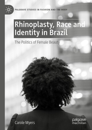 Rhinoplasty, Race and Identity in Brazil