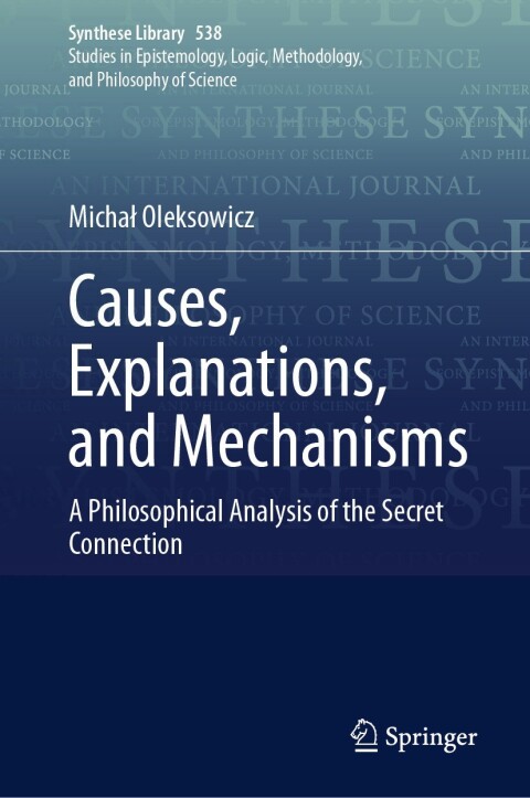 Cover image for book Causes, Explanations, and Mechanisms