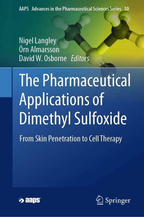 Cover image for book The Pharmaceutical Applications of Dimethyl Sulfoxide