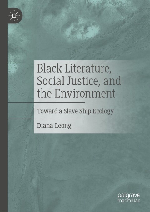 Cover image for book Black Literature, Social Justice, and the Environment