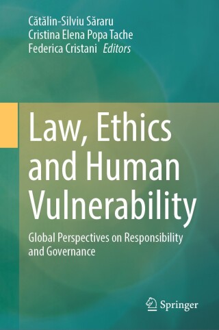 Law, Ethics and Human Vulnerability