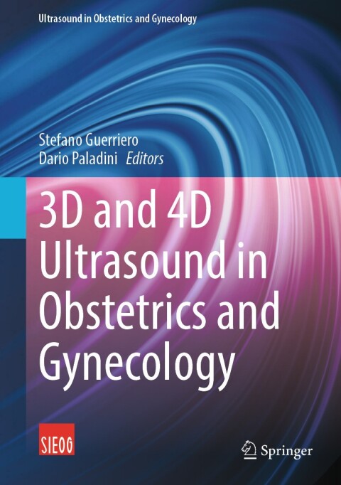 Cover image for book 3D and 4D Ultrasound in Obstetrics and Gynecology