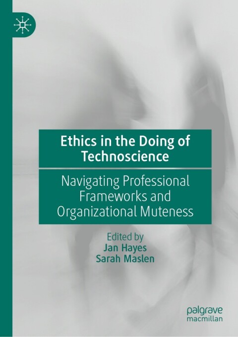Cover image for book Ethics in the Doing of Technoscience