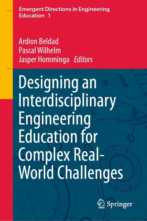 Cover image for book Designing an Interdisciplinary Engineering Education for Complex Real-World Challenges