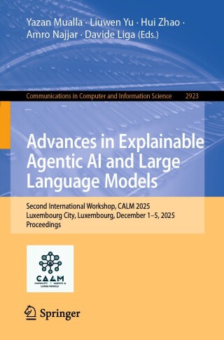 Advances in Explainable Agentic AI and Large Language Models.