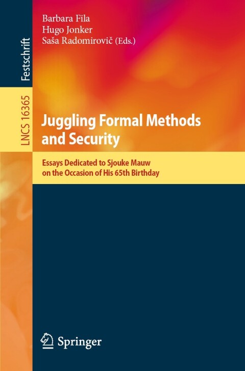 Cover image for book Juggling Formal Methods and Security