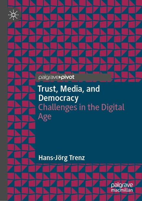 Cover image for book Trust, Media, and Democracy
