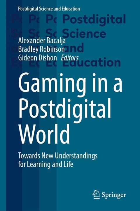 Cover image for book Gaming in a Postdigital World